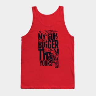 my gun Tank Top